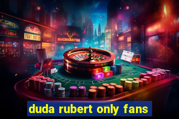 duda rubert only fans